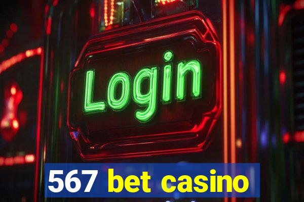 567 bet casino